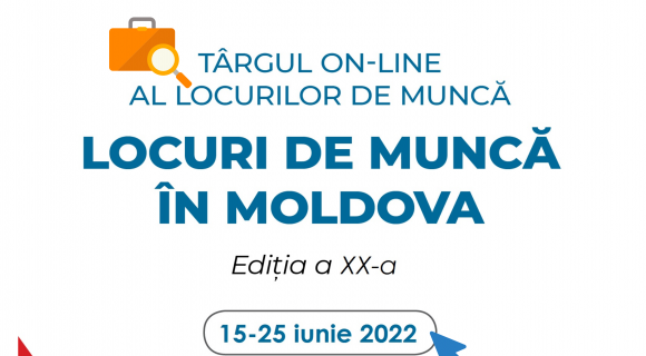 Astăzi începe Târgul online ”Locuri de muncă în Moldova”. Participă peste 2.600 de joburi și peste 150 de companii