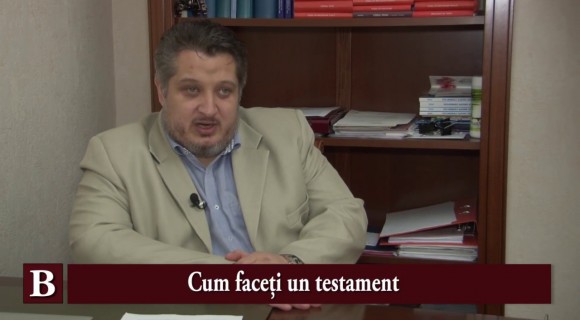 (VIDEO) Vlad Roșca: Cum faceți un testament
